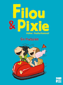 Filou & Pixie: Go outside [édition bilingue]